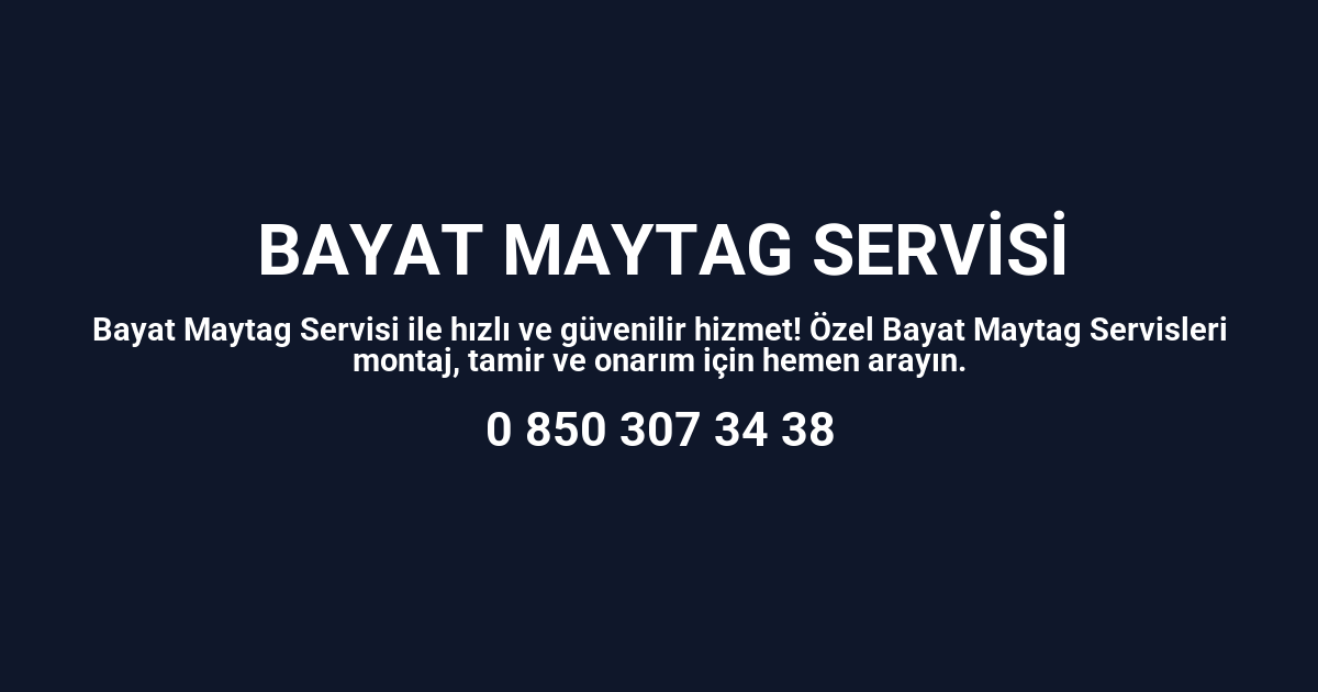 Bayat Maytag Servisi